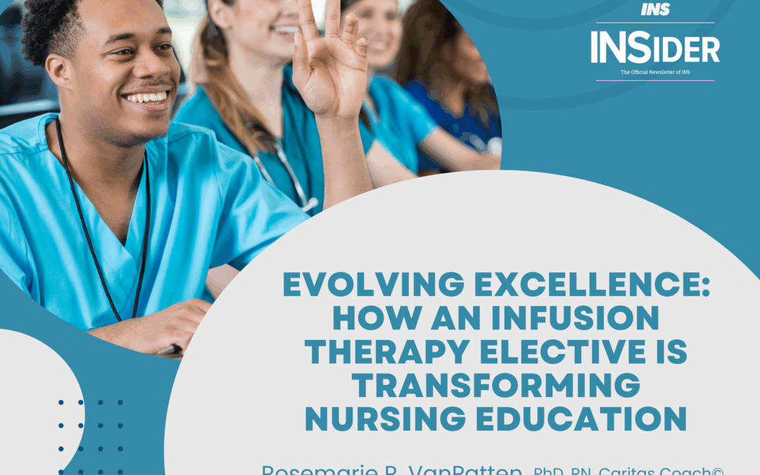 Evolving Excellence: How an Infusion Therapy Elective is Transforming Nursing Education